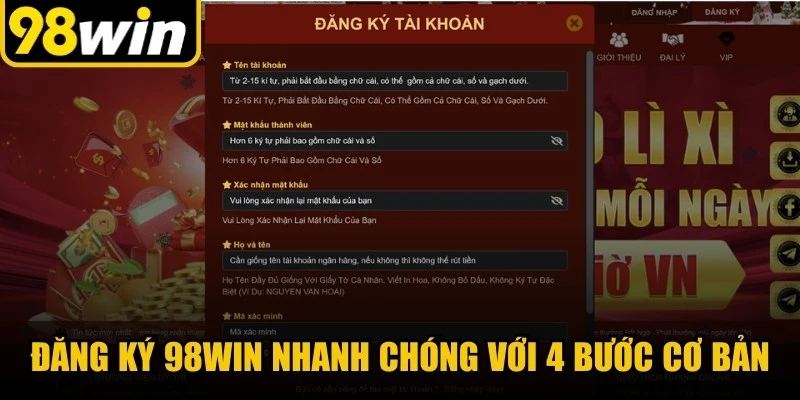 Đăng ký 98WIN nhanh chóng với 4 bước cơ bản