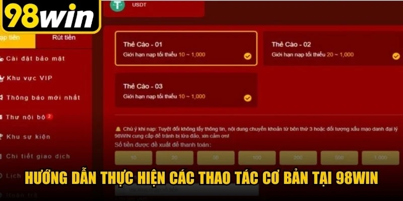 Hướng dẫn thực hiện các thao tác cơ bản tại 98WIN