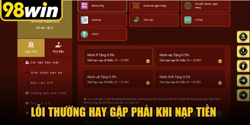 Lỗi thường hay gặp phải khi nạp tiền vào tài khoản 98WIN